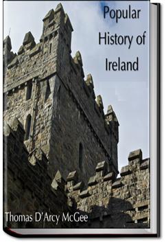 A Popular History of Ireland - Volume 2 | Thomas D'Arcy McGee