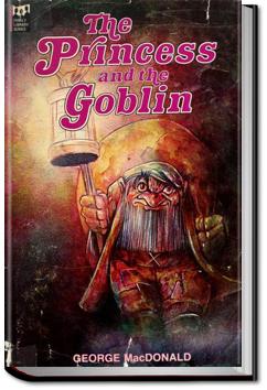 The Princess and the Goblin | George MacDonald