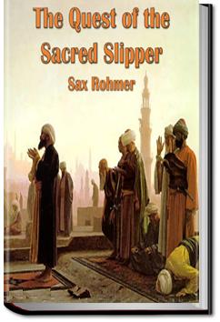The Quest of the Sacred Slipper | Sax Rohmer