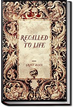 Recalled to Life | Grant Allen
