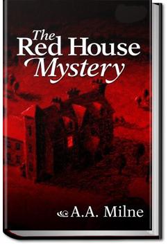 The Red House Mystery | A. A. Milne