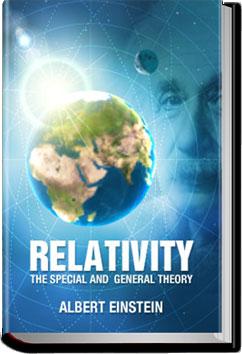 Relativity: The Special and General Theory | Albert Einstein