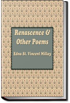 Renascence and Other Poems | Edna St. Vincent Millay