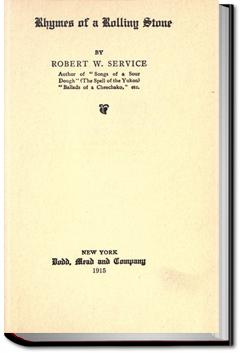 Rhymes of a Rolling Stone | Robert W. Service