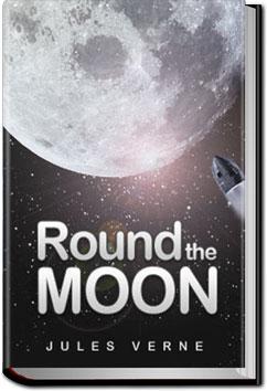 Round the Moon | Jules Verne