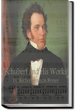 Schubert and His Work | Herbert Francis Peyser