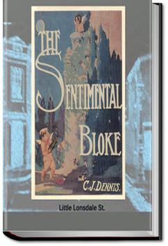 The Songs of a Sentimental Bloke | C. J. Dennis