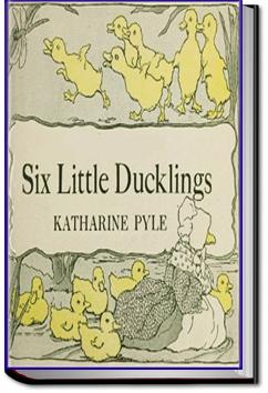 Six Little Ducklings | Katharine Pyle