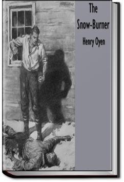 The Snow-Burner | Henry Oyen