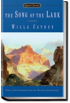 The Song of the Lark | Willa Sibert Cather