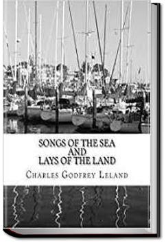 Songs of the Sea and Lays of the Land | Charles Godfrey Leland