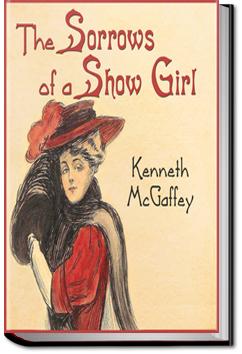 The Sorrows of a Show Girl | Kenneth McGaffey