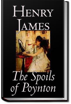 The Spoils of Poynton | Henry James