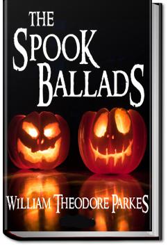 The Spook Ballads | William Theodore Parkes