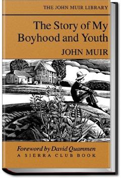 The Story of My Boyhood and Youth | John Muir