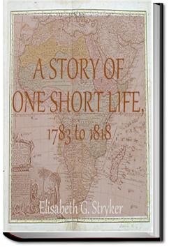 A Story of One Short Life | Elisabeth Stryker