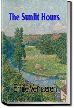 The Sunlit Hours | Emile Verhaeren