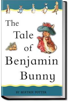 The Tale of Benjamin Bunny | Beatrix Potter