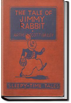 The Tale of Jimmy Rabbit | Arthur Scott Bailey