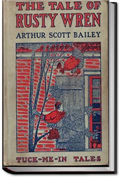 The Tale of Rusty Wren | Arthur Scott Bailey