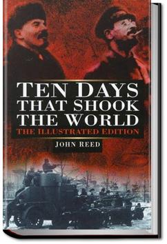 Ten Days That Shook the World | John Reed