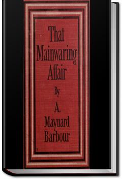 That Mainwaring Affair | A. Maynard Barbour