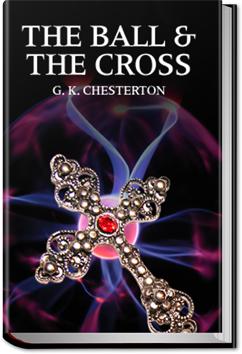 The Ball and the Cross | G. K. Chesterton