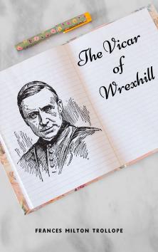 The Vicar of Wrexhill | Frances Milton Trollope