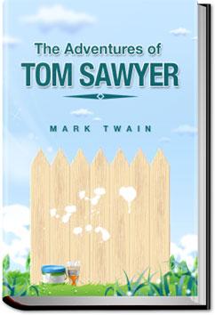 The Adventures of Tom Sawyer | Mark Twain
