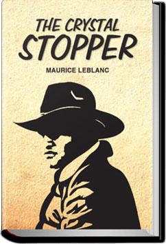 The Crystal Stopper | Maurice Leblanc