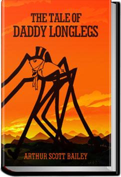 The Tale of Daddy Longlegs | Arthur Scott Bailey