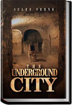 The Underground City | Jules Verne