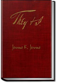 They and I | Jerome K. Jerome