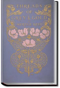 Threads of Grey and Gold | Myrtle Reed