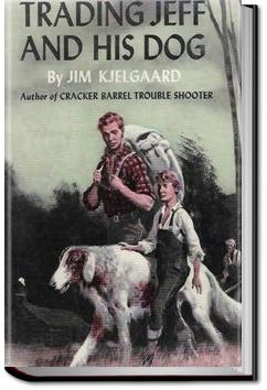 Trading Jeff and his Dog | Jim Kjelgaard