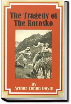 The Tragedy of the Korosko | Sir Arthur Conan Doyle