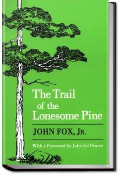 The Trail of the Lonesome Pine | John Fox Jr.
