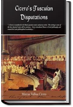 Tusculan Disputations | Marcus Tullius Cicero