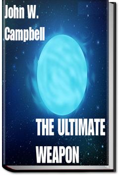The Ultimate Weapon | John Wood Campbell