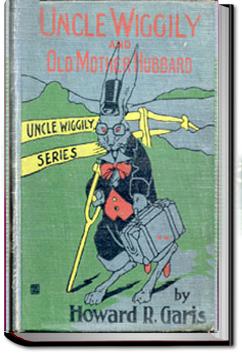 Uncle Wiggily and Old Mother Hubbard | Howard Roger Garis