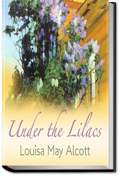 Under the Lilacs | Louisa May Alcott