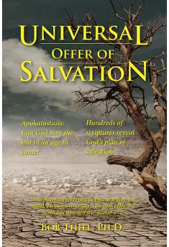 Universal Offer of Salvation | Bob Thiel