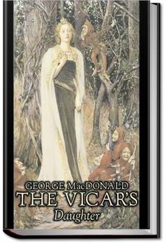 The Vicar's Daughter | George MacDonald