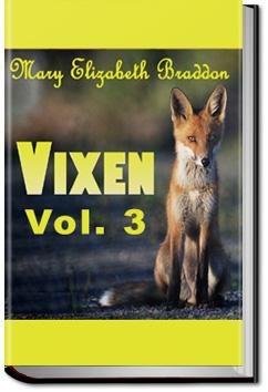 Vixen - Volume 3 | M. E. Braddon