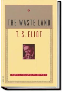 The Waste Land | T. S. Eliot