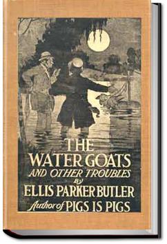 Water Goats and Other Troubles | Ellis Parker Butler