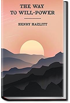 The Way to Will Power | Henry Hazlitt