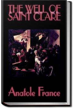 The Well of Saint Clare | Anatole France