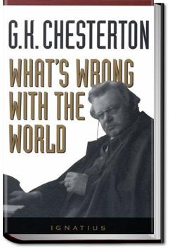 What's Wrong with the World | G. K. Chesterton