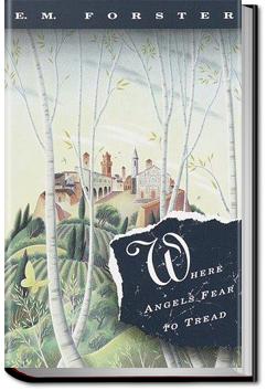 Where Angels Fear to Tread | E. M. Forster